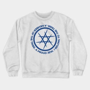 Proud Jew and Jewish: Member of the Tribe of Judah Crewneck Sweatshirt